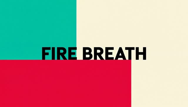 08 FIRE BREATH: Fire Breath