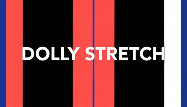 58 DOLLY STRETCH: Dolly Zoom