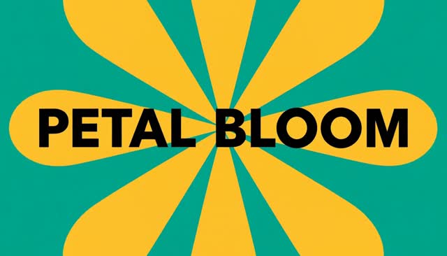 04 PETAL BLOOM: Petal Bloom